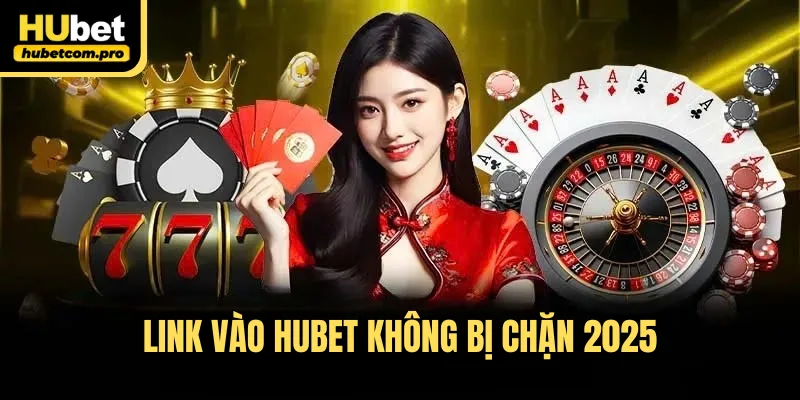 Trang chủ 28 Link vào HUBET không bị chặn 2025